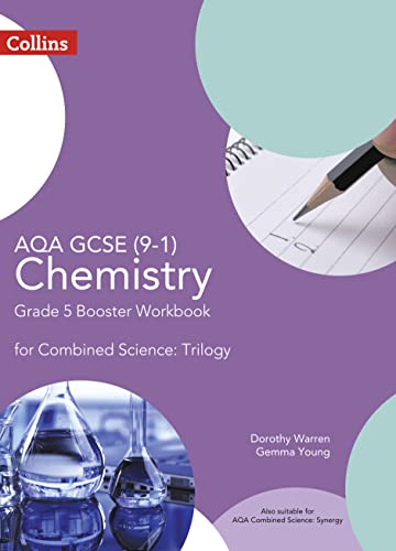 AQA GCSE Chemistry 9-1 for Combined Science Grade 5 Booster Workbook (GCSE Science 9-1)